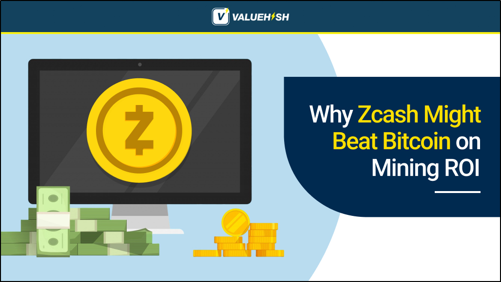 Why Zcash Might Beat Bitcoin on Mining ROI